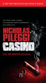 Casino (Love and Honor in Las Vegas) by Nicholas Pileggi, 9781451635676