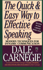 The Quick and Easy Way to Effective Speaking by Dorothy Carnegie, Dale Carnegie, 9780671724009