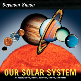 Our Solar System (Revised Edition) - 9780061140105 by Seymour Simon, 9780061140105