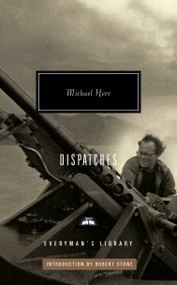 Dispatches (Introduction by Robert Stone) by Michael Herr, Robert Stone, 9780307270801