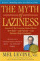 The Myth of Laziness by Mel Levine, 9780743213684