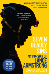 Seven Deadly Sins (My Pursuit of Lance Armstrong) by David Walsh, 9781501133190
