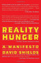 Reality Hunger (A Manifesto) by David Shields, 9780307387974