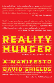 Reality Hunger (A Manifesto) by David Shields, 9780307387974