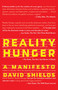 Reality Hunger (A Manifesto) by David Shields, 9780307387974