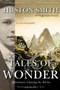 Tales of Wonder (Adventures Chasing the Divine, an Autobiography) by Huston Smith, 9780061154270