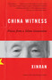 China Witness (Voices from a Silent Generation) by Xinran, 9780307388537