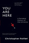 You Are Here (A Portable History of the Universe) - 9780061137877 by Christopher Potter, 9780061137877