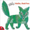 Hello, Red Fox by Eric Carle, Eric Carle, 9780689844317