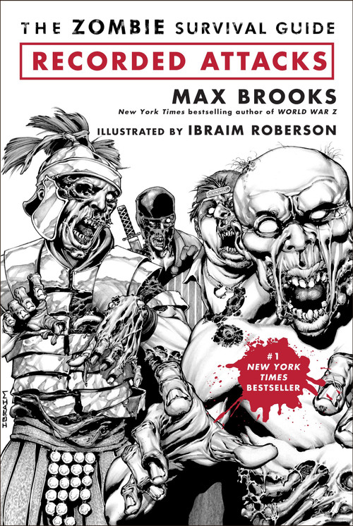 The Zombie Survival Guide: Recorded Attacks by Max Brooks, Ibraim Roberson, 9780307405777
