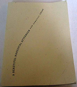 A Beautiful Marsupial Afternoon (New (Soma)tics) by CAConrad, 9781933517599