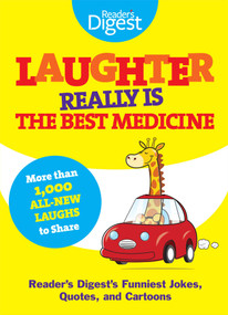 Laughter Really Is The Best Medicine (America's Funniest Jokes, Stories, and Cartoons) by Reader's Digest, 9781606522042