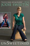unSweetined (A Memoir) by Jodie Sweetin, 9781439152690