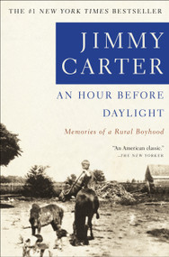 An Hour Before Daylight (Memoirs of a Rural Boyhood) by Jimmy Carter, 9780743211994