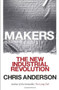 Makers (The New Industrial Revolution) by Chris Anderson, 9780307720962