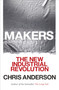 Makers (The New Industrial Revolution) by Chris Anderson, 9780307720962