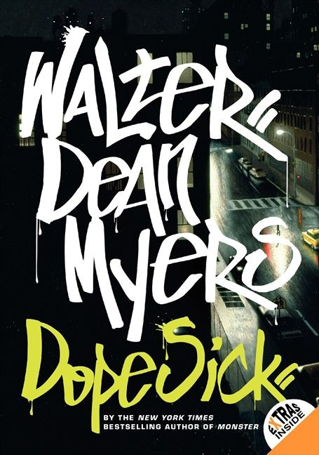 Dope Sick - 9780061214790 by Walter Dean Myers, 9780061214790