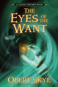 The Eyes of the Want by Obert Skye, Ben Sowards, 9781416947196