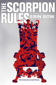 The Scorpion Rules by Erin Bow, 9781481442718