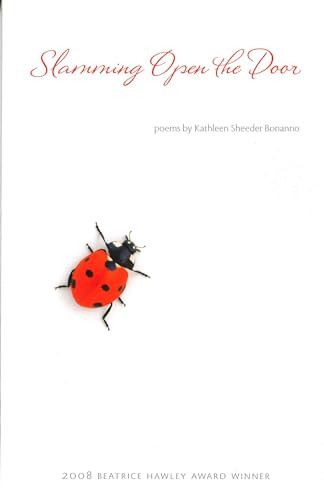 Slamming Open the Door by Kathleen Sheeder Bonanno, 9781882295746