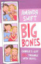 Big Bones by Amanda Swift, 9780689875472