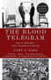 The Blood Telegram (Nixon, Kissinger, and a Forgotten Genocide) by Gary J. Bass, 9780307744623