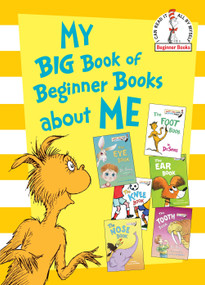 My Big Book of Beginner Books About Me by Various, 9780307931832
