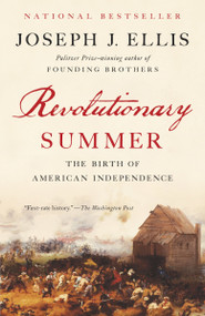 Revolutionary Summer (The Birth of American Independence) - 9780307946379 by Joseph J. Ellis, 9780307946379