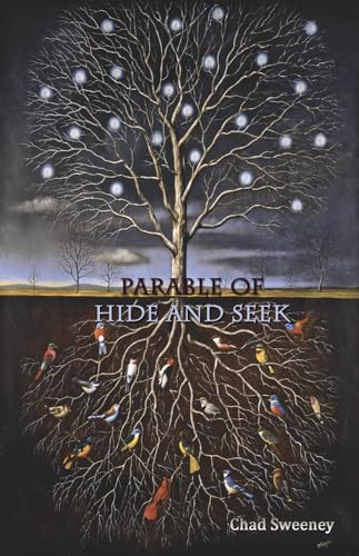 Parable of Hide and Seek by Chad Sweeney, 9781882295821