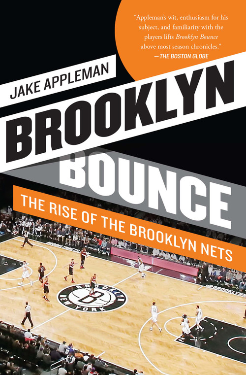Brooklyn Bounce (The Rise of the Brooklyn Nets) by Jake Appleman, 9781476726762