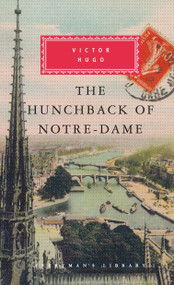The Hunchback of Notre-Dame (Introduction by Jean-Marc Hovasse) by Victor Hugo, Jean-Marc Hovasse, 9780307957818
