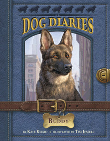 Dog Diaries #2: Buddy by Kate Klimo, Tim Jessell, 9780307979049