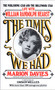 Times We Had (Life with William Randolph Hearst) by Marion Davies, Orson Welles, 9780345327390