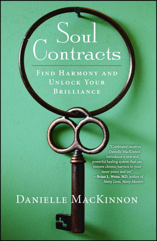 Soul Contracts (Find Harmony and Unlock Your Brilliance) by Danielle MacKinnon, 9781582704562