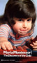 The Discovery of the Child by Maria Montessori, 9780345336569