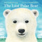 The Last Polar Bear - 9780061240690 by Jean Craighead George, Wendell Minor, 9780061240690