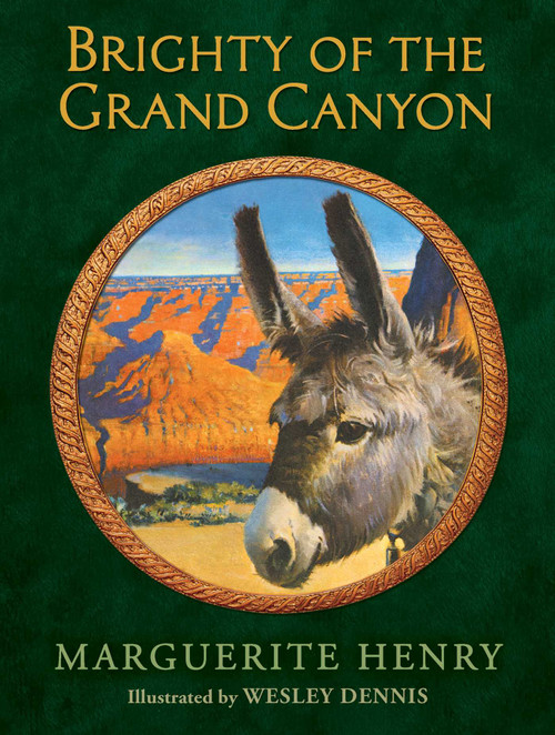Brighty of the Grand Canyon by Marguerite Henry, Wesley Dennis, 9781481415828