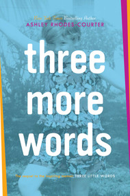 Three More Words - 9781481415583 by Ashley Rhodes-Courter, 9781481415583
