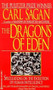 Dragons of Eden (Speculations on the Evolution of Human Intelligence) by Carl Sagan, 9780345346292
