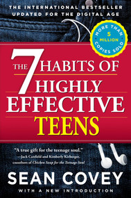The 7 Habits of Highly Effective Teens by Sean Covey, 9781476764665