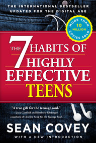 The 7 Habits of Highly Effective Teens by Sean Covey, 9781476764665