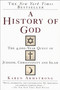 A History of God (The 4,000-Year Quest of Judaism, Christianity and Islam) by Karen Armstrong, 9780345384560