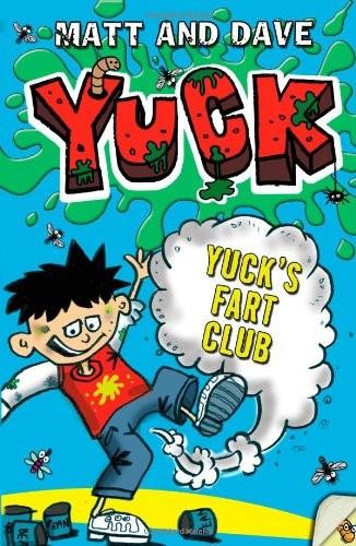Yuck's Fart Club - 9781442481527 by Matt and Dave, Nigel Baines, 9781442481527