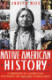 Native American History (A Chronology of a Culture's Vast Achievements and Their Links to World Events) by Judith Nies, 9780345393500