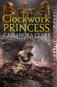 Clockwork Princess - 9781481456036 by Cassandra Clare, 9781481456036