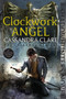 Clockwork Angel - 9781481456029 by Cassandra Clare