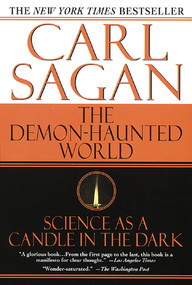 The Demon-Haunted World (Science as a Candle in the Dark) by Carl Sagan, Ann Druyan, 9780345409461