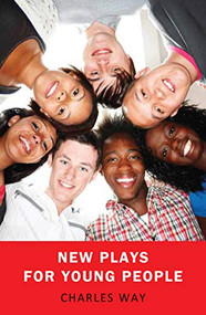 New Plays for Young People by Charles Way, 9781906582517
