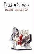 Babyshoes by Dawn Garisch, 9780689837784