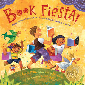 Book Fiesta! (Celebrate Children's Day/Book Day; Celebremos El dia de los ninos/El dia de los libros (Bilingual Spanish-English)) - 9780061288784 by Pat Mora, Rafael Lopez, 9780061288784